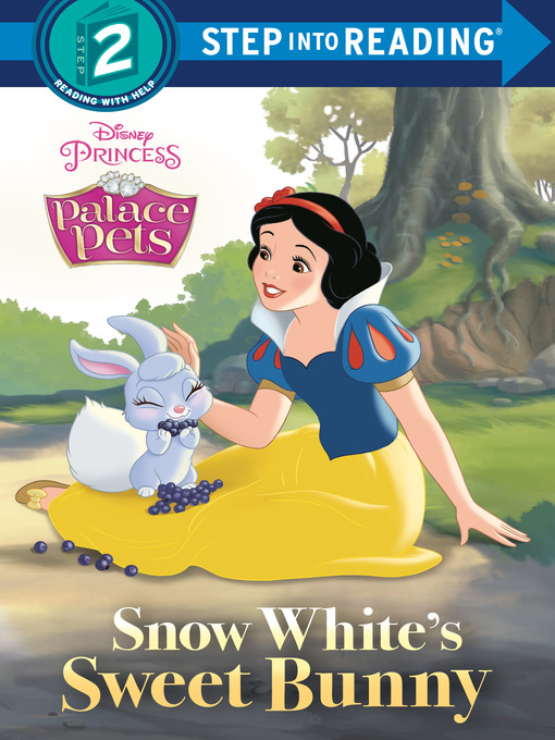 Title details for Snow White's Sweet Bunny by Random House - Available